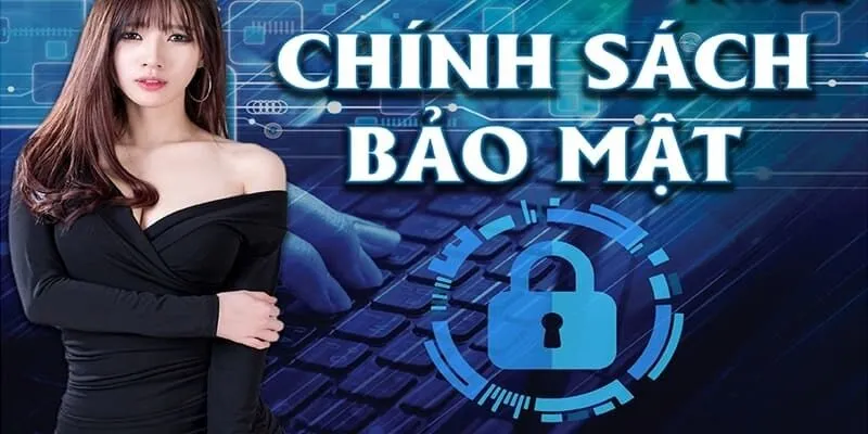 Lý do người chơi cần quan tâm đến chính sách bảo mật?