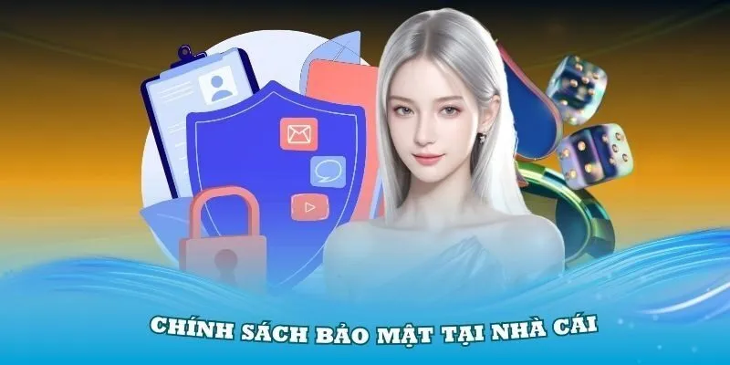 Khám phá những điều cần biết trong chính sách bảo mật