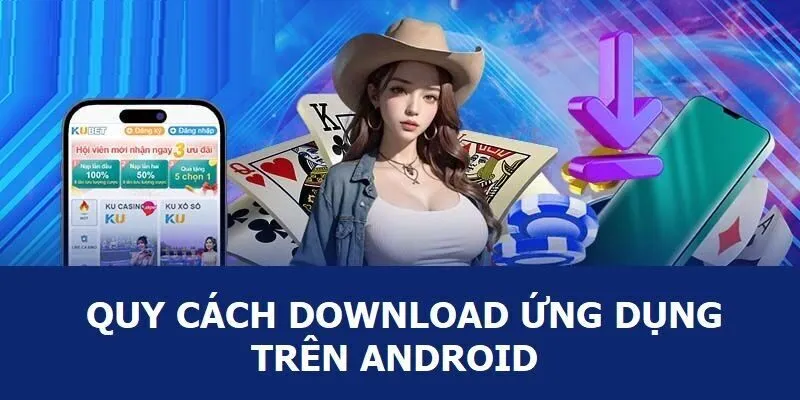 Chú ý các thành viên tham gia cần ghi nhớ khi tải ứng dụng